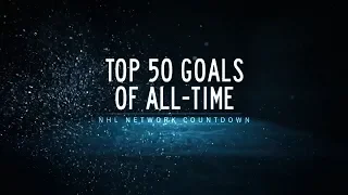 NHL Network Countdown: Top 50 Goals of All-Time