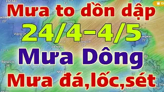 Dự báo thời tiết hôm nay và ngày mai 25/4/2024 | dự báo bão mới nhất | thời tiết 3 ngày tới