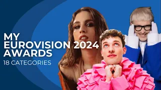 My Eurovision 2024 Awards (18 Categories)