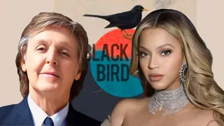 Paul McCartney's Thoughts on Beyoncé's Cover of "Blackbird" by The Beatles