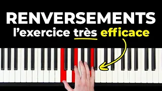 Renversements : un exercice MÉCONNU mais très EFFICACE (tuto renversements d'accords au piano)
