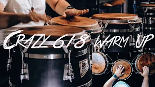 How To Do A Crazy 6/8 Warm Up on Congas