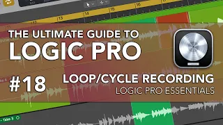 Logic Pro #18 - Loop/Cycle Recording