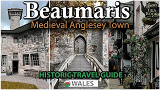 Anglesey: Exploring Beaumaris, History & Charm in a Welsh Coastal Town- North Wales