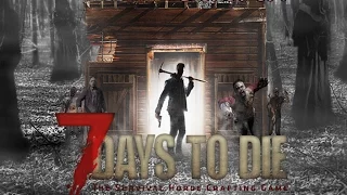 7 Days To Die EXTREME #1 Español | Empezando desde 0