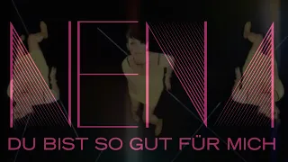 NENA | Du bist so gut für mich [Official Music Video]