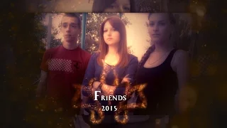 Friends || Opening Credits (Charmed Style) [summer 2015]