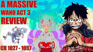I'LL BE WAITING FOR YOU IN THE LAND OF WANO! Act 3 Review! (Chapter 1027 - 1057)