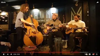Adrien Moignard, William Brunard, Ben Van Bortel - "What is this thing called love" @ Monk