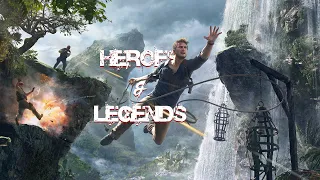 Heroes & Legends ~ Uncharted [GMV]