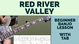 Red River Valley | Beginner Bluegrass Banjo Lesson With Tab