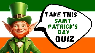 Saint Patrick's Day Trivia Quiz