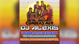 Grupo Bagdad ( CUMBIAS MIX ) - DJ Alexis