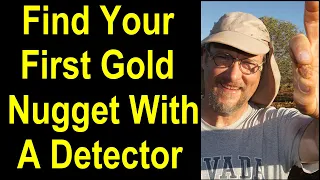 How to Find Your First Gold Nugget With a Metal Detector - What you need to know