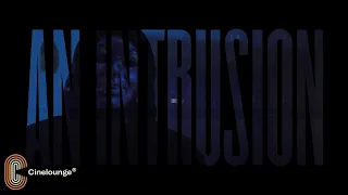 AN INTRUSION (2021) HD Trailer