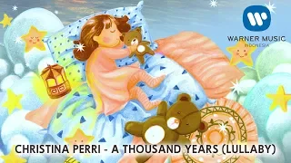 CHRISTINA PERRI - A THOUSAND YEARS (LULLABY) [Lyric Video]
