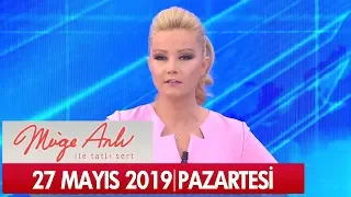 Müge Anlı ile Tatlı Sert 27 Mayıs 2019 - Tek Parça