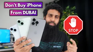 Don't buy iPhone from Dubai | iPhone 15 Pro Max, 15 Pro, 15 & 15 Plus Dubai Big Problem