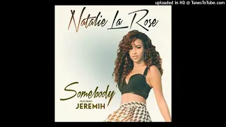 Natalie La Rose/Jerimih - Somebody (B95)