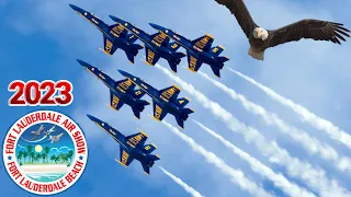 2023 Fort Lauderdale Airshow - Blue angels- F-22 Raptor + More!