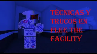 Trucos y técnicas de Flee The Facility