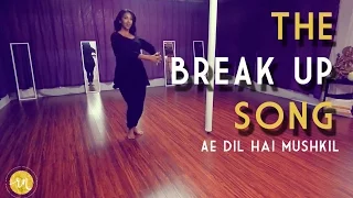 The Break Up Song | Ae Dil Hai Mushkil | Dance Choreography