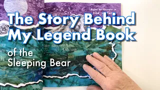 The Story Behind My Legend Book of the Sleeping Bear