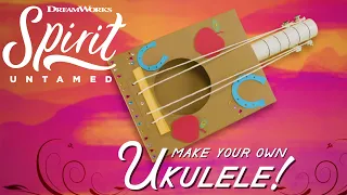 Spirit Untamed: The Movie | How To Make a Ukulele | Own it 8/17 on Digital, 8/24 on Blu-ray & DVD