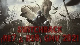 SWITCHBACK - (RE7 & RE8) GMV [2021]