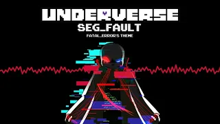 Underverse OST - SEG_FAULT [Fatal_Error's Theme]