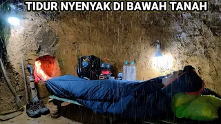 BERKEMAH DISAAT HUJAN DERAS-TIDUR NYENYAK DI BAWAH TANAH