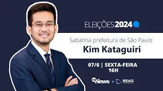 KIM KATAGUIRI | SABATINA MYNEWS | PRÉ-CANDIDATOS PREFEITURA SP