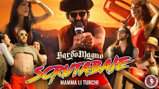 BardoMagno - Scrutabaie (Mamma Li Turchi)