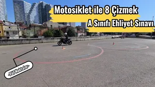 Motosiklet ile 8 Çizmek | Püf Noktalar | A1, A2 ve A Sınıfı Motosiklet Ehliyet Sınavı