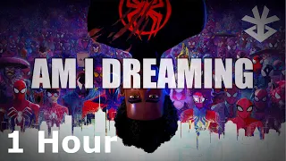 Spider-Man: Across the Spider-Verse - "Am I Dreaming" Remix (1 Hour)