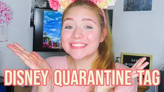 DISNEY QUARANTINE Q&A TAG!