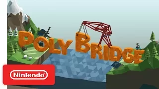 Poly Bridge: PAX West Trailer - Nintendo Switch