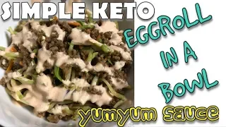 EASY EGGROLL IN A BOWL WITH YUMYUM SAUCE