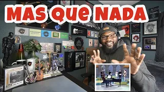 Sergio Mendes & Brasil 66 - Mas Que Nada | REACTION