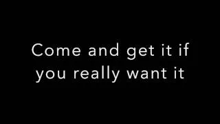 Come and get it - John Newman (lyrics)