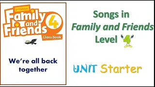 Song in Family and friends Level 4 Unit Starter _ We're all back together | Let's sing karaoke!