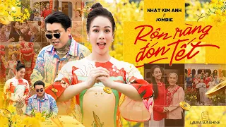 RỘN RÀNG ĐÓN TẾT - NHẬT KIM ANH ft JOMBIE | OFFICIAL MV