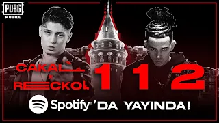 Cakal & Reckol '112' SPOTIFY'da YAYINDA! | PUBG MOBILE