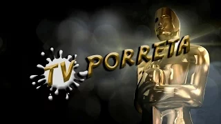 TV Porreta - Especial Oscar 2017