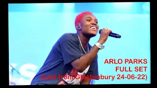 Arlo Parks (Live From Glastonbury 2022) (Park Stage) Full Set 24-06-22
