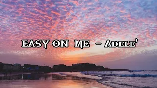 ADELE - EASY ON ME (Lyrics Video) cover by Lloyiso` I had no time to choose ! !