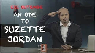 EIC Outrage: An Ode To Suzette Jordan
