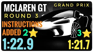 Asphalt 9 | McLaren GT GRAND Prix | Round 3 | Touchdrive | Instructions Added | 2 star | 3 star
