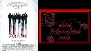 The Horror Debate: Movie Review -  My Soul To Take (2010)