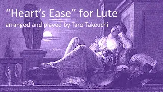 Heart's ease for lute, played by Taro Takeuchi/ 「心は楽し」(リュート演奏：竹内太郎）